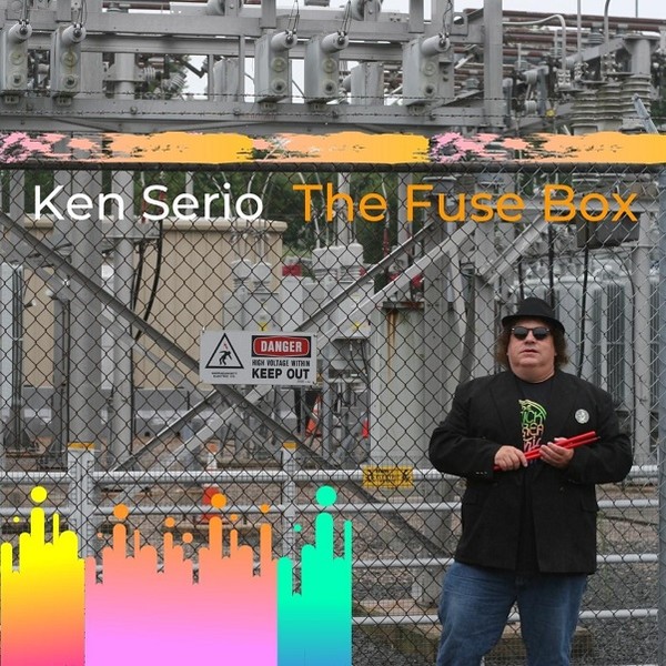 Ken Serio - The Fuse Box 2022